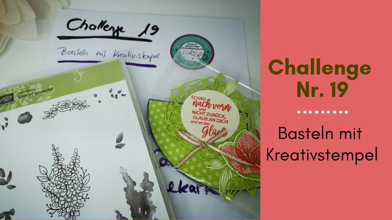 Challenge Nr. 19 Basteln mit Kreativstempel Karten Challenge