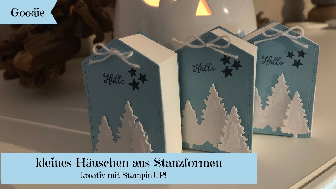 Kleines Haus aus Stanzformen- kreativ mit Stampin'UP!