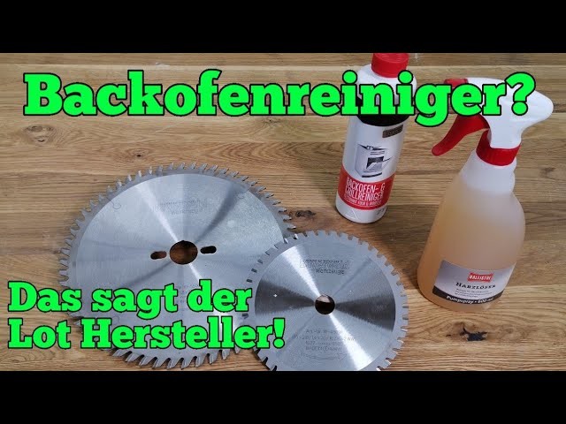 Sägeblatt und Fräser reinigen | Lebensgefahr!! | Niemals Backofenreiniger benutzen! | Bastel Town
