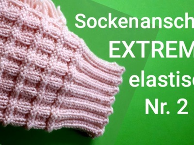 Super elastischer Maschenanschlag für Socken, Nr. 2