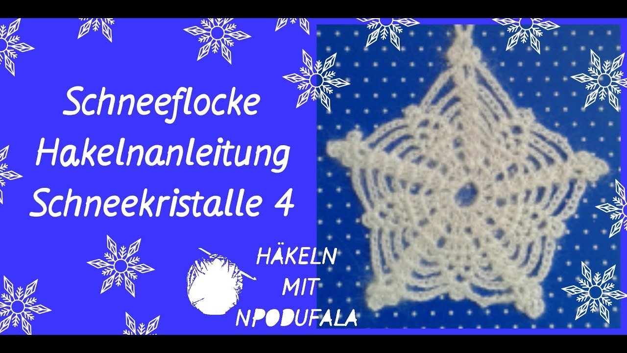 Häkeln Schneeflocke Häkelnanleitung Schneekristalle  4