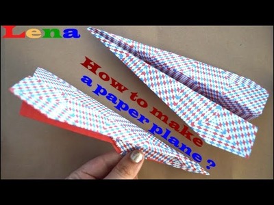 Papier Flieger falten. machen - How to make a paper plane - как сделать бумажный самолетик