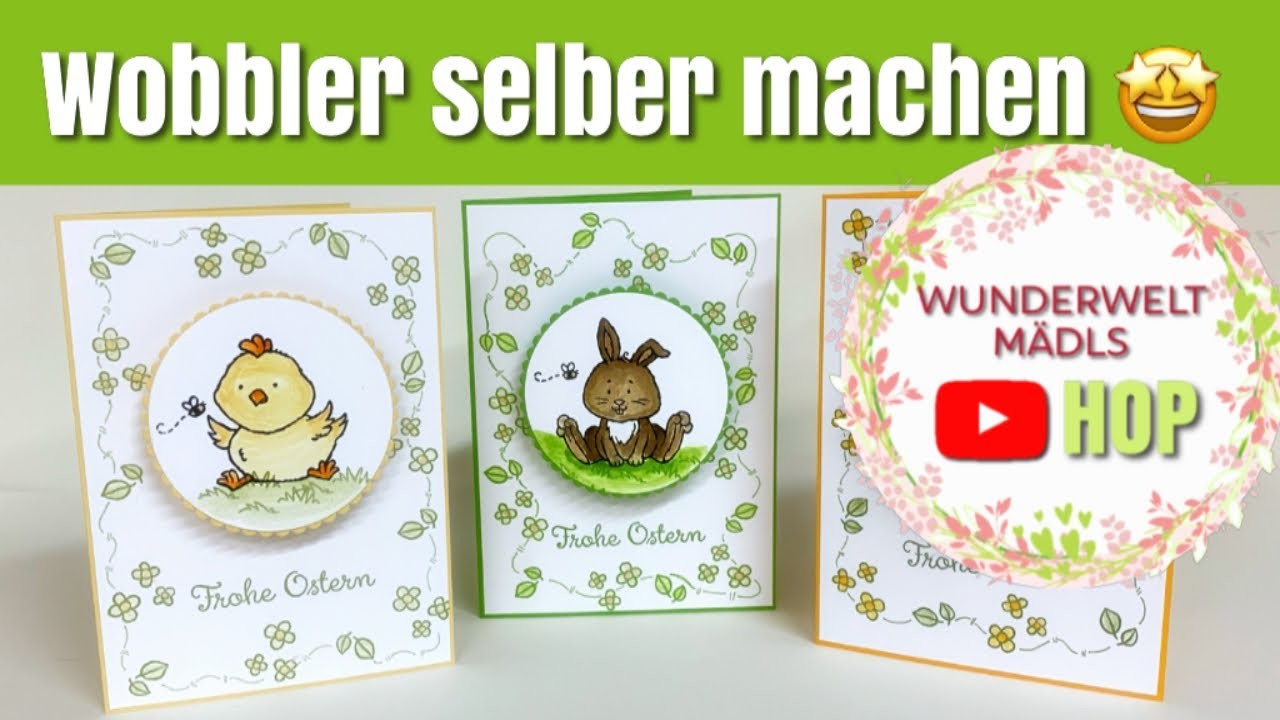 DIY Wobbler selber machen - Osterkarte mit Osterschatz - Videohop -  mit Stampin Up Produkten