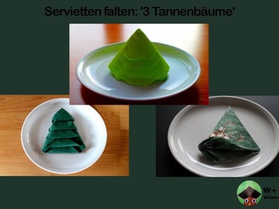 Servietten falten: 'Tannenbaum' Special für Weihnachten & Advent [W+]