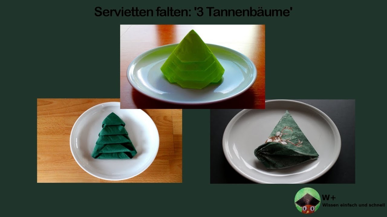 Servietten falten: 'Tannenbaum' Special für Weihnachten & Advent [W+]