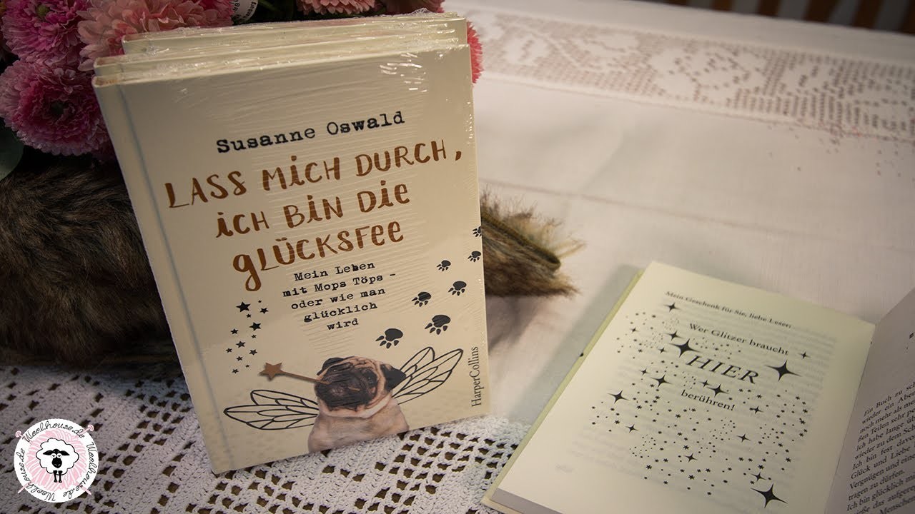 Buchvorstellung: Susanne Oswald - Lass mich durch, ich bin die Glücksfee. Woolhouse.de