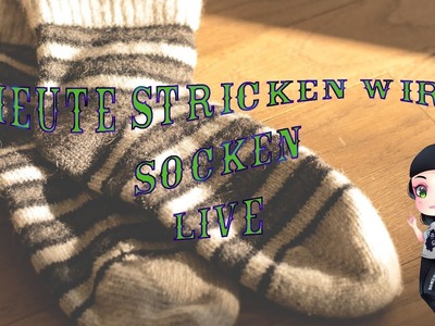 Heute mal kein Häkeln, sondern Live Stricken
