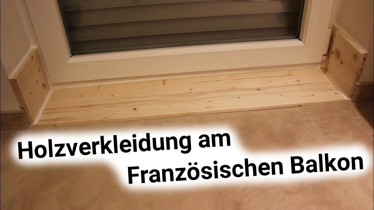 Holzverkleidung Französischer Balkon