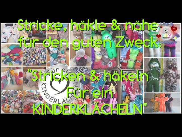 ???????????? Spende an "Stricken & häkeln für ein Kinderlächeln"