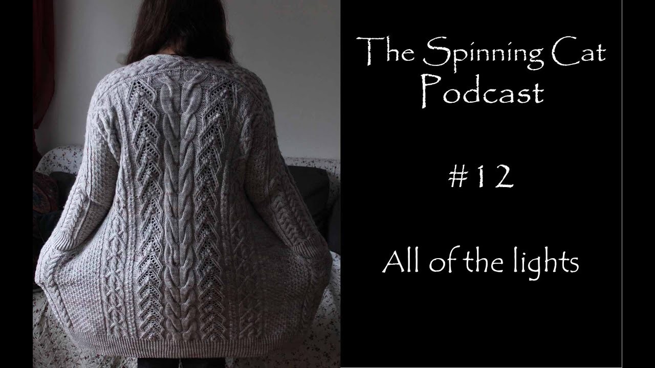 The Spinning Cat | Podcast #12 | All of the lights