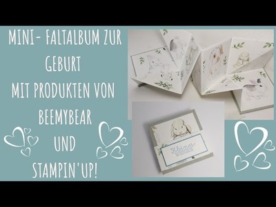 121. Video. Mini- Faltalbum zur Geburt mit Produkten von BEEMYBEAR und STAMPIN UP!