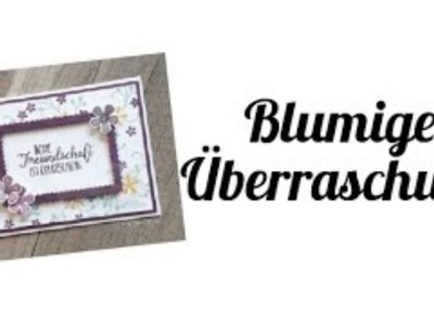 #197 | Blumige Überraschung (Stampin' Up!)