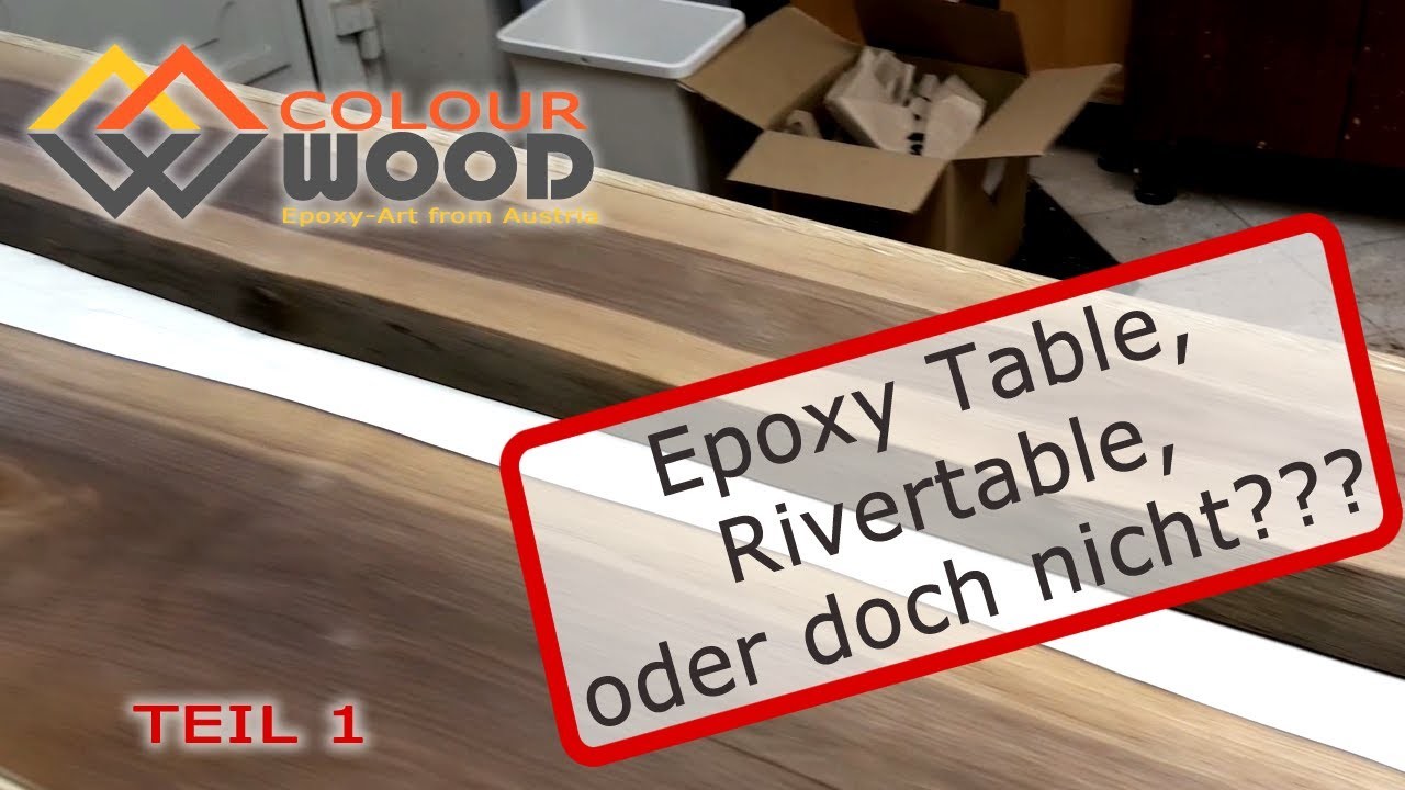 Epoxy Table, River table, Epoxidharz Tisch oder doch nicht? | Teil 1 | Formenbau | Epoxidharz gießen