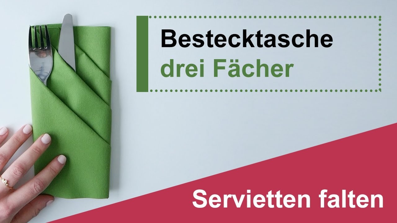 Servietten falten: Bestecktasche (drei Fächer) - Falten Sie den Klassiker nach