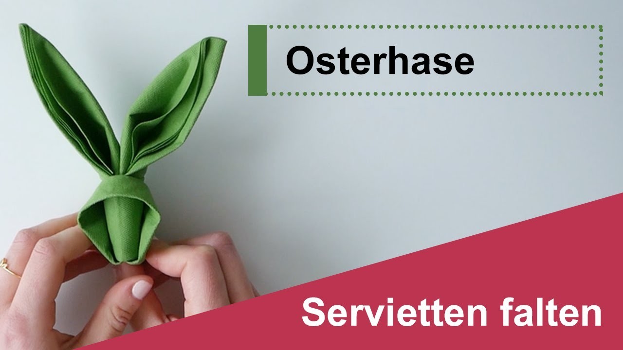 Servietten falten: Osterhase - Tischdeko mit Duni Servietten