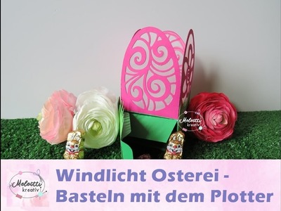 Windlichtbox Osterei. Ostern. Verpackung. Plotterdatei - Basteln mit dem Plotter