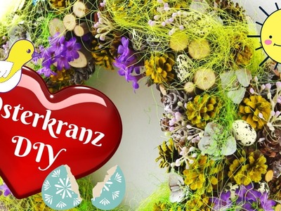 Frühlingsdeko DIY ???? Osterkranz selber machen ???? Deko aus Naturmaterialien basteln
