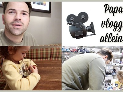 Papa-Hailey Zeit | Schuhe shoppen | Papas Vlog ???????? FV #303