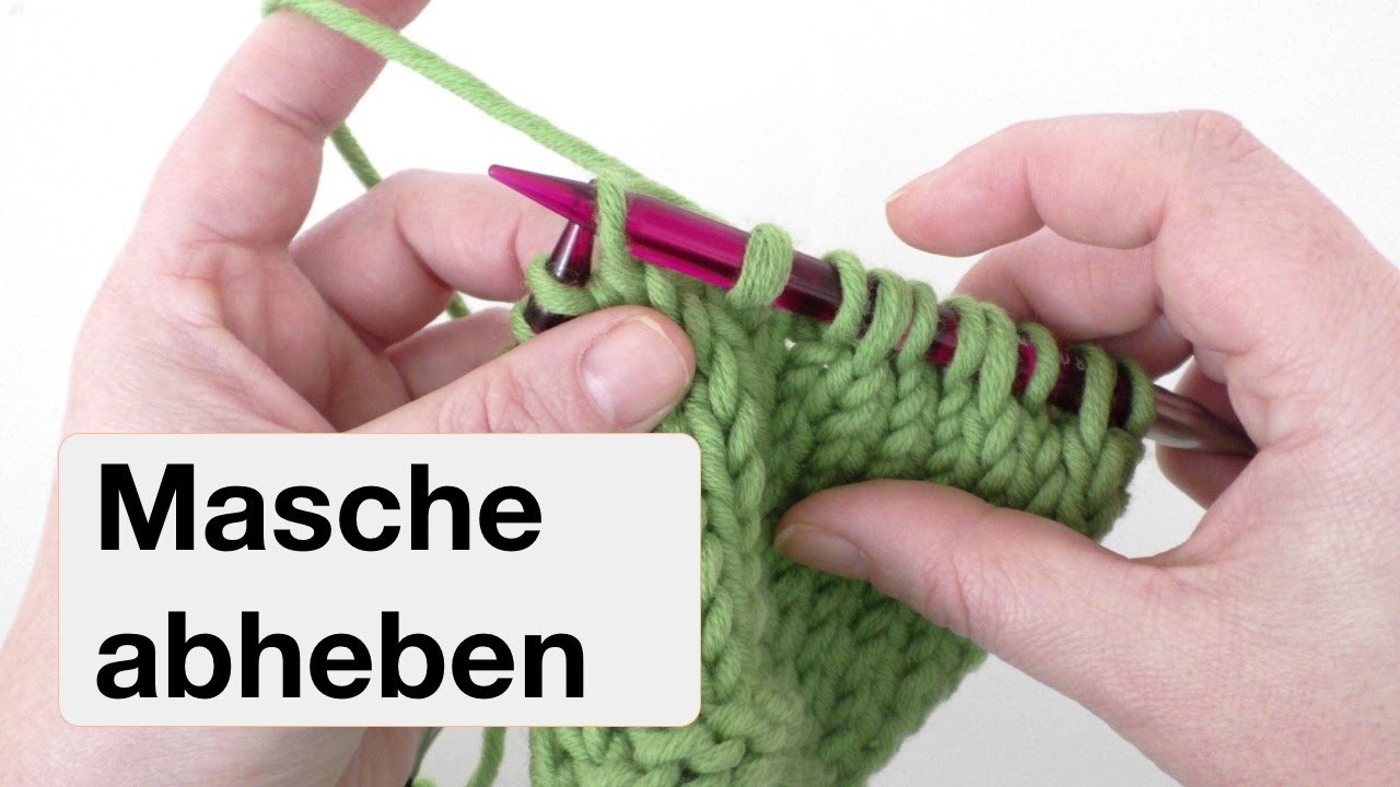 Masche abheben