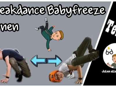 So lernt ihr den Babyfreeze in Breakdance! Basics für Kinder - Tutorial #JulienAlleinZuHaus