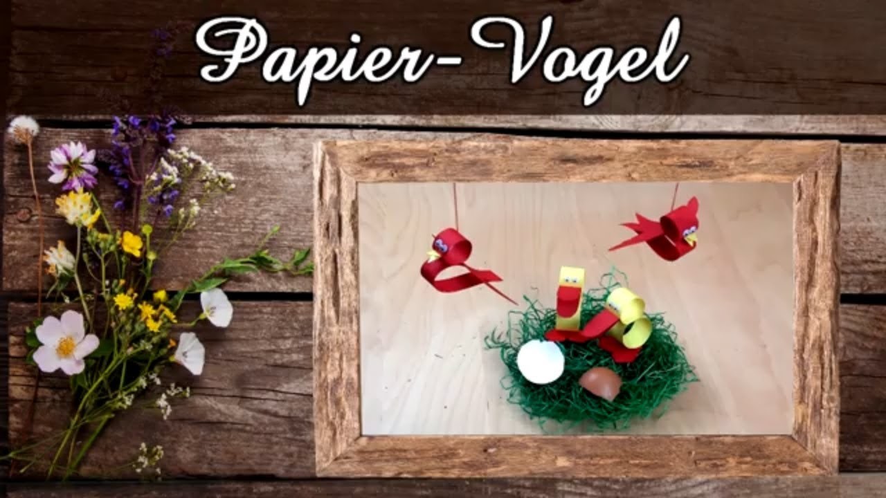 Kleiner Vogel aus Papier ????Osterdeko selber machen | Frühlingsdeko | Basteln mit Papier Teil 2 | DIY