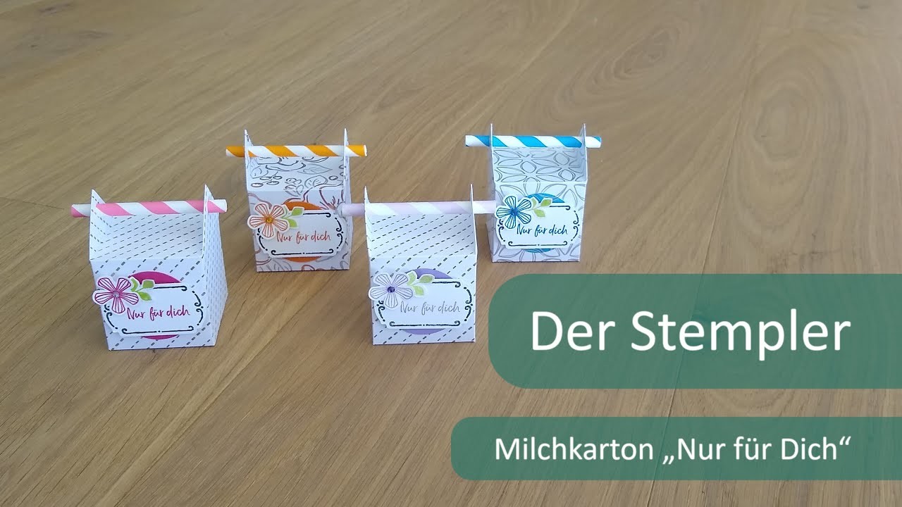 Milchkarton "Nur für Dich" | Der Stempler ~ Stampin Up!