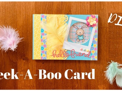 ☀️???? Peek-A-Boo Card I DIY ☀️????