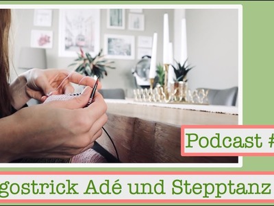 Podcast #7I Egostrick adé und Stepptanz I Sarah van Draad