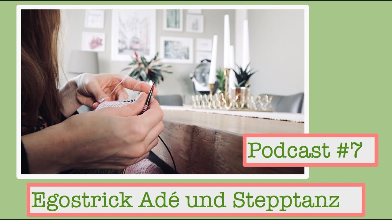 Podcast #7I Egostrick adé und Stepptanz I Sarah van Draad