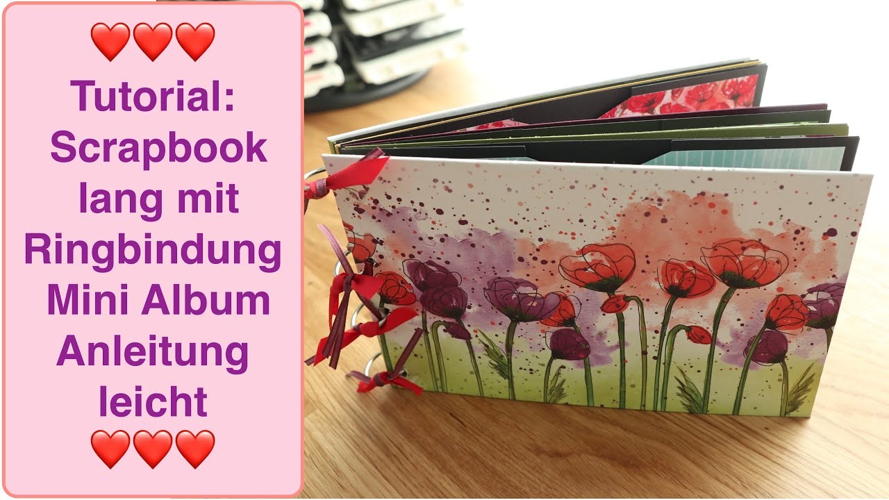 Tutorial: Scrapbook lang mit Ringbindung, Mini Album Anleitung leicht, Stampin up  Mohnblütenzauber