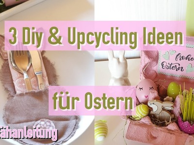 3 Diy Bastel & Upcycling Ideen Ostern | Nähanleitung Hasen Bestecktasche | für Kids & Nähanfänger
