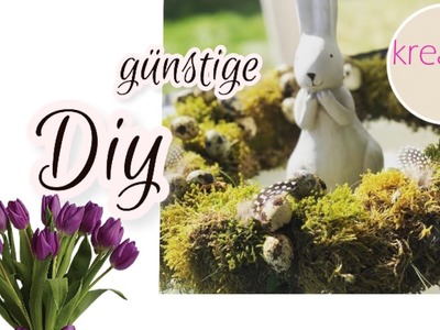 3x Dekoideen günstig für Frühling & Ostern kostenlose & easy DIYs - Blumen Dekorationen uvm. ????♥️