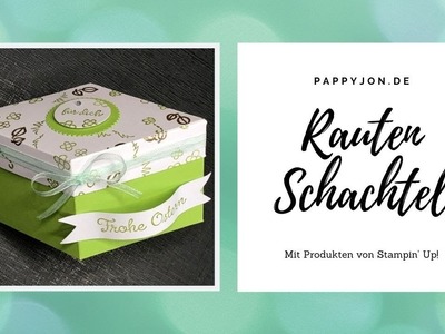 Elegante Raute Schachtel | Stampin' Up! | Pappyjon.de | Anleitung | Tutorial | SAB 2020 |Osterschatz