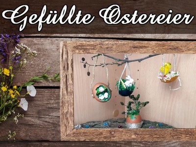 Gefüllte Ostereier zum Aufhängen ???? Tolle Osterdeko selber machen ???? Ostern DIY