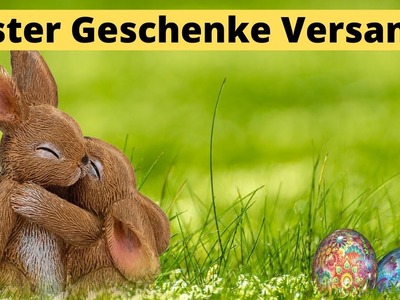 ???? Ostergeschenke Versand - Ostergeschenke Online bestellen - Versand direkt an den Empfänger ????