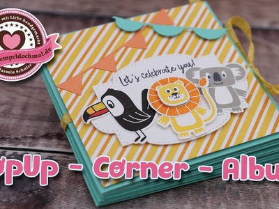 Tutorial: PopUp-Corner-Album mit Produkten von Stampin Up!