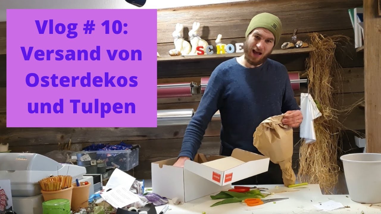 Vlog #10: Bestellungen einpacken Tulpen Geschenke & vieles mehr. Der Blumenmann in der Corona Krise