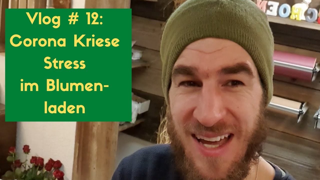 Vlog #12: Blumenmann Corona Kriese Tulpen Bestellen Pause und einfach Stress