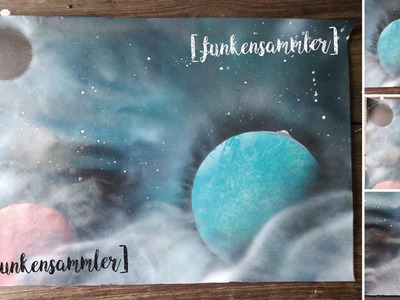 DIY I spray paint art galaxy - beginner.anfänger