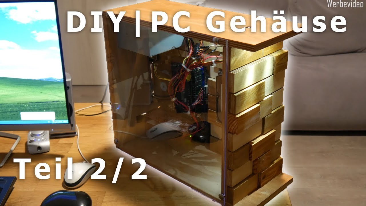 DIY | PC Gehäuse Bau #2 (aus Holz & Acryl) Teil 2.2