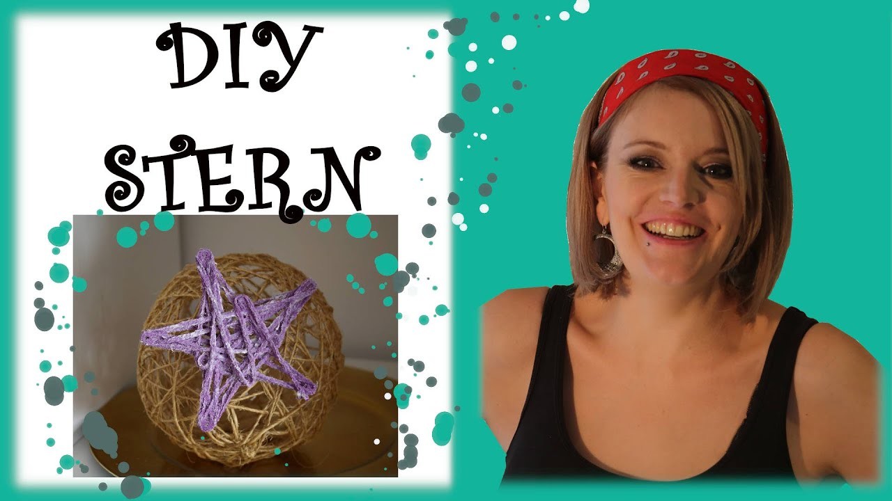 DIY Stern Advents- und Weihnachtsdeko selber machen