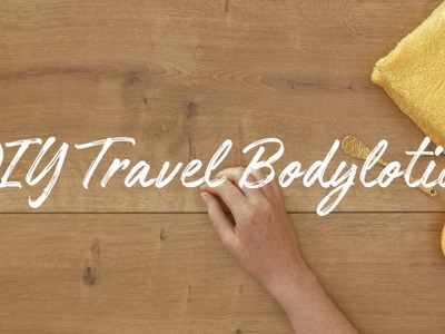 DIY Travel Bodylotion | selbstgemacht & zerowaste | PRIMAVERA DIY