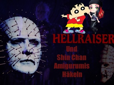 Horror trifft auf Anime | Hellraiser vs. Shin Chan | Live Stream | Amigurumi
