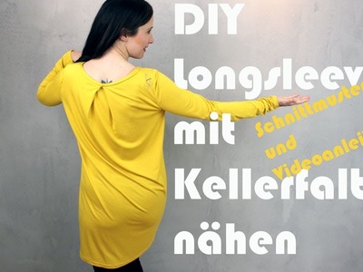 Nähanleitung DIY Longsleeve Shirt mit Kellerfalte nähen