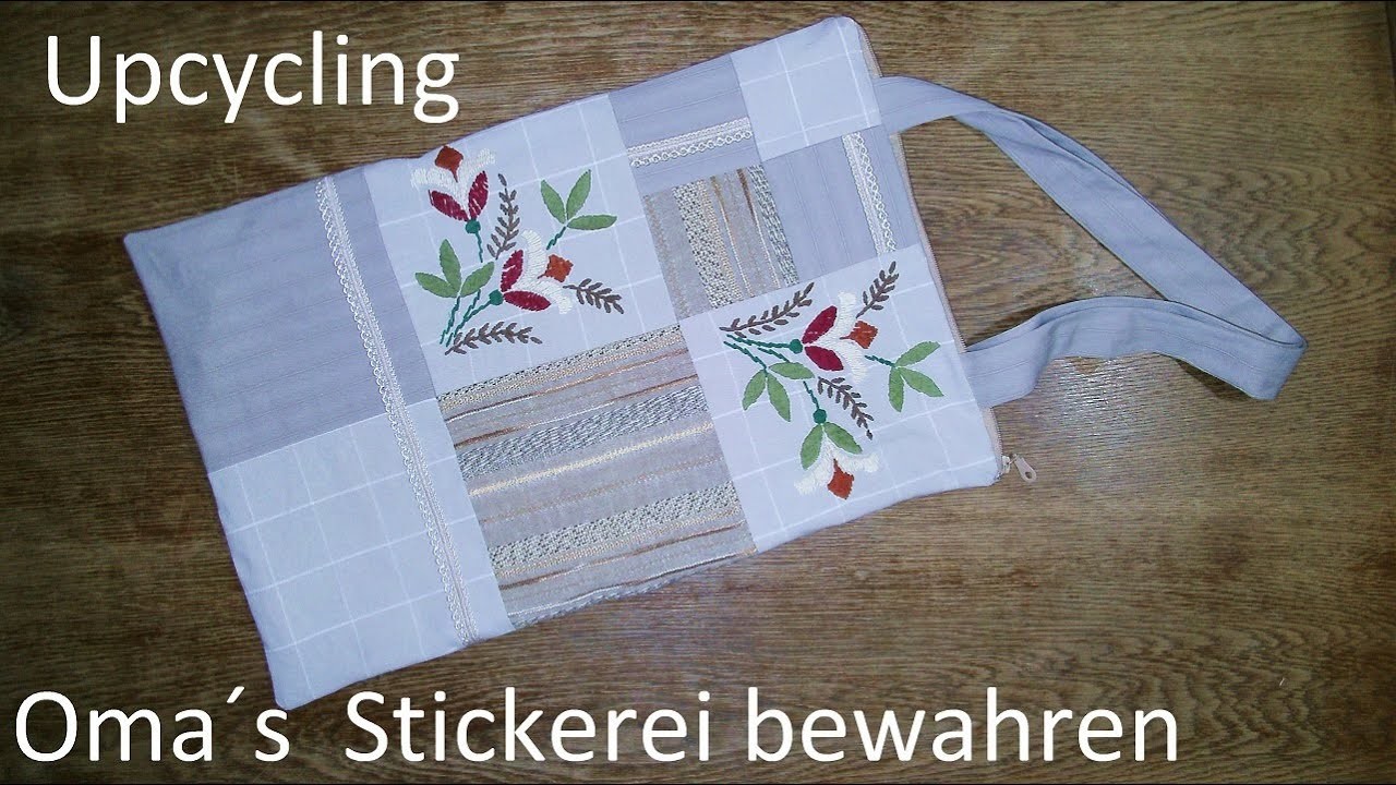 Patchwork Reißverschlusstasche nähen – Oma´s Stickerei bewahren II – für Anfänger