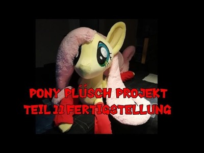 XXL Pony Plüsch Projekt Teil11 Fertigstellung Rainbow Roundtrip