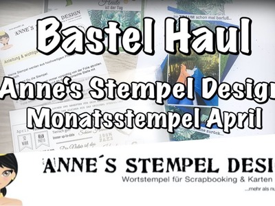 Bastel Haul (deutsch) Shopvorstellung, Online Haul, StempelABO, Stempel im Abo DIY Scrapbook anne581