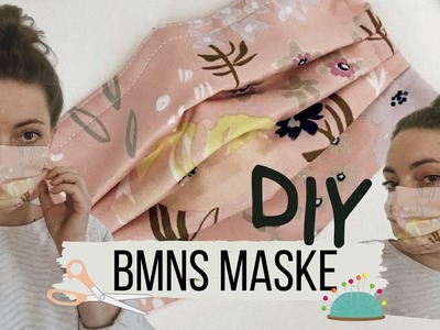✂️ BMNS Maske. Behelfs- Mundschutz nähen DIY TUTORIAL