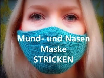 Mund- und Nasen-Maske, Behelfsmundschutz stricken- Kreativ mit täschwerk