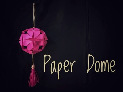 Paper Dome | Quppi